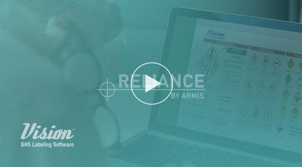 Semi-transparent overlay with RELIANCE BY ARMIS and play button on laptop showing chemical hazard labels, Vision GHS Labeling logo lower left.